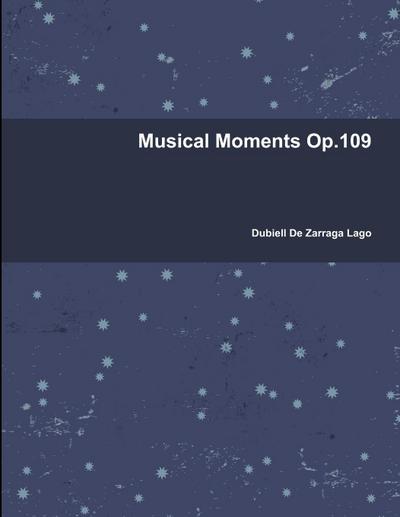 Musical Moments Op.109