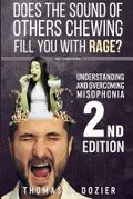 Understanding and Overcoming Misophonia, 2nd Edition