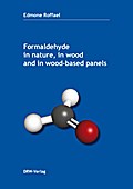 Formaldehyde in nature, in wood and in wood-based 