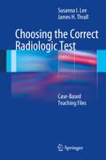 Choosing the Correct Radiologic Test: Case-Based Teaching Files