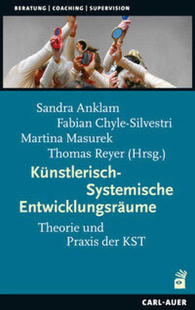 Künstlerisch-Systemische Entwicklungsräume
