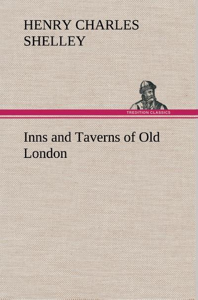 Inns and Taverns of Old London