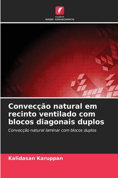 Convecção natural em recinto ventilado com blocos diagonais duplos