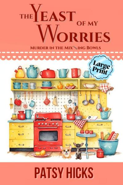 The Yeast of My Worries - LARGE PRINT