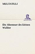 Die Abenteuer des kleinen Walther