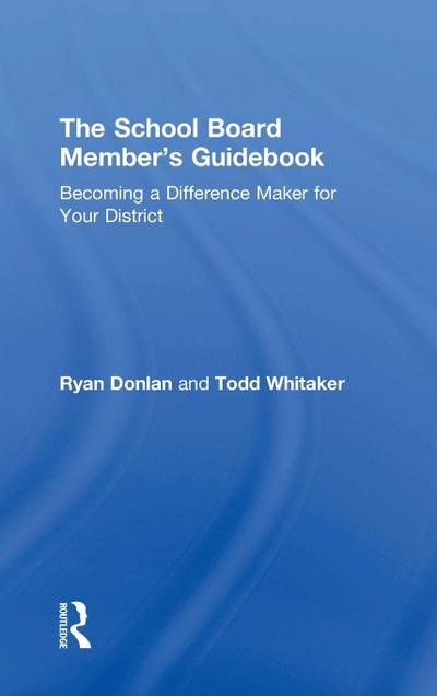 The School Board Member’s Guidebook