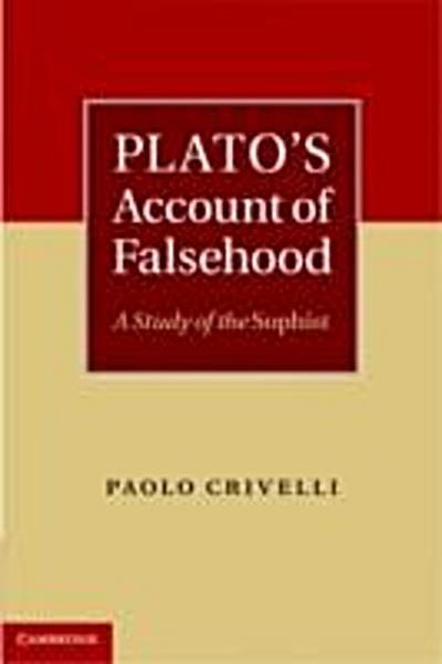 Plato’s Account of Falsehood