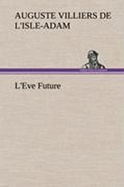 L’Eve Future