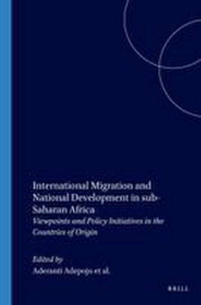 International Migration and National Development in sub-Saharan Africa