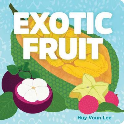 Lee, H: Exotic Fruit