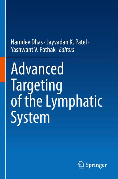 Advanced Targeting of the Lymphatic System