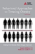 Behavioral Approaches to Treating Obesity