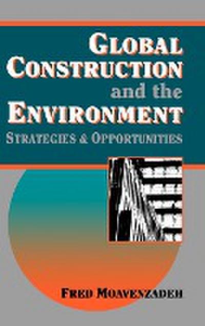 Global Construction and the Environment