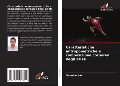 Caratteristiche antropometriche e composizione corporea degli atleti