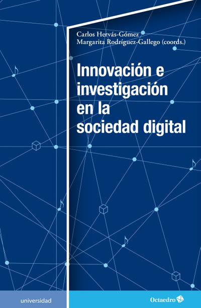 Innovación e investigación en la sociedad digital