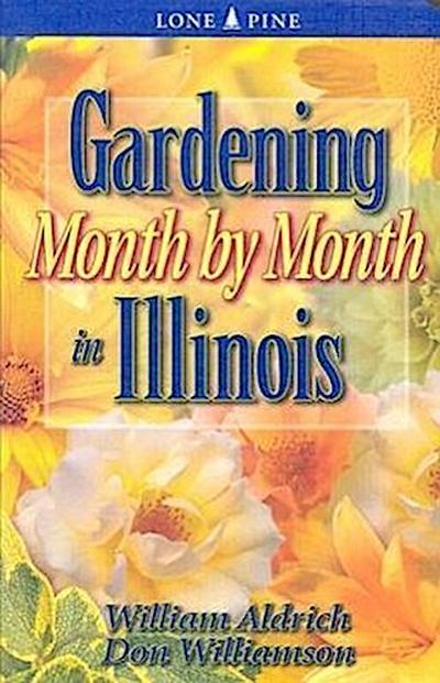 Gardening Month by Month in Illinois