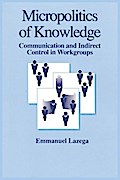 The Micropolitics of Knowledge