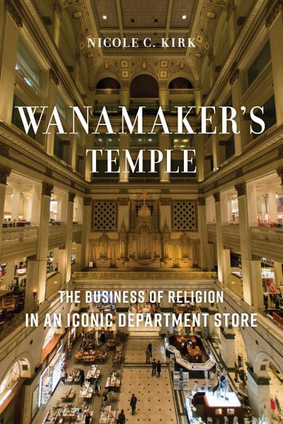 Wanamaker’s Temple