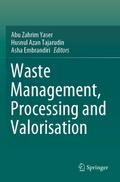 Waste Management, Processing and Valorisation