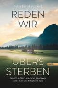 Reden wir übers Sterben