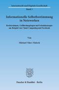 Informationelle Selbstbestimmung in Netzwerken.