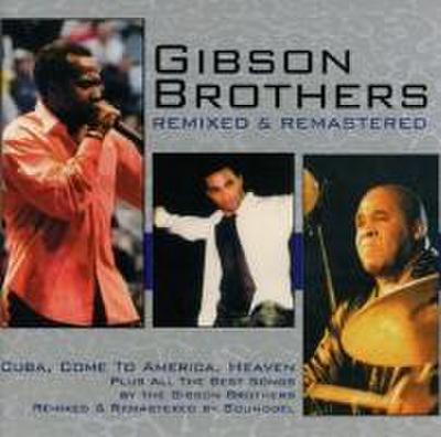 Gibson Brothers: Remixed & Remastered