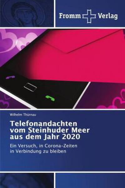 Telefonandachten vom Steinhuder Meer aus dem Jahr 2020