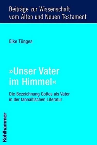 ’Unser Vater im Himmel’ [Broschiert] by Tönges, Elke