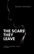 The Scars They Leave