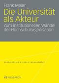 Die Universität als Akteur