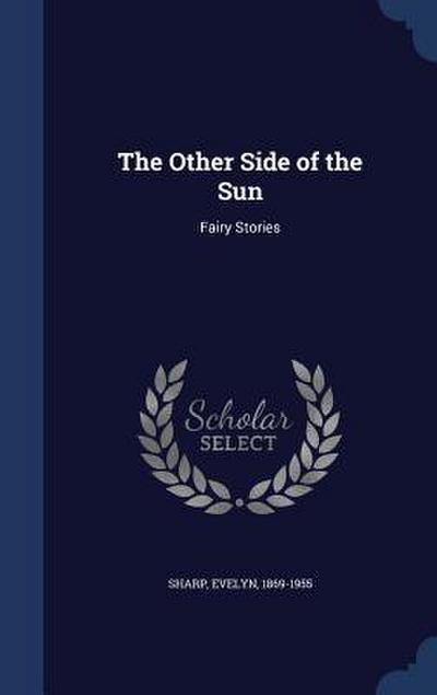 The Other Side of the Sun: Fairy Stories