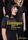 Einsingen allein und im Chor