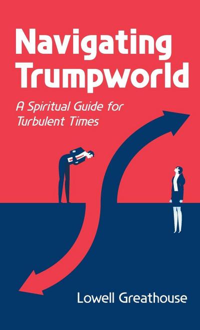 Navigating Trumpworld