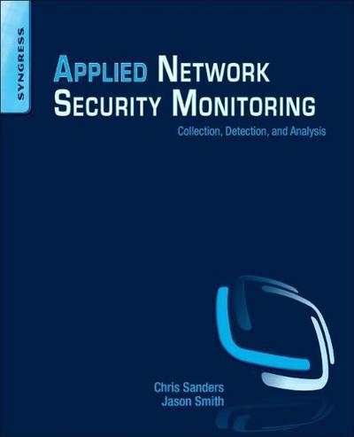 Applied Network Security Monitoring - Chris (Senior Information Security Analyst at the DoD Sanders