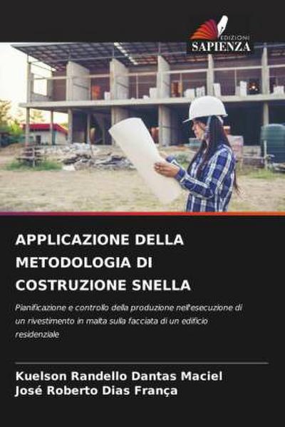 APPLICAZIONE DELLA METODOLOGIA DI COSTRUZIONE SNELLA