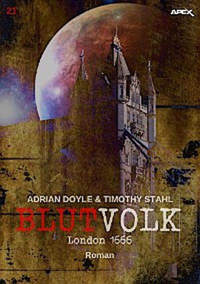 BLUTVOLK, Band 21: LONDON 1666