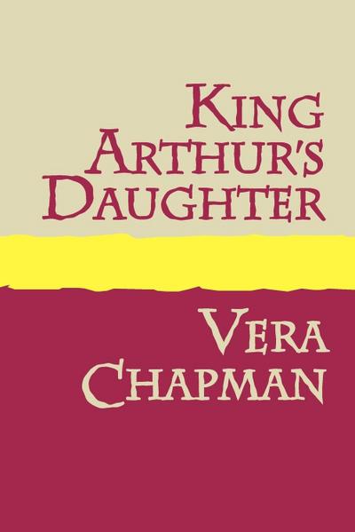 King Arthur’s Daughter Large Print