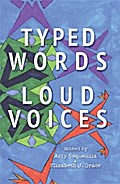 Typed Words, Loud Voices