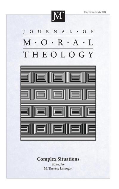 Journal of Moral Theology, Volume 13, Issue 2