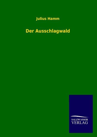 Der Ausschlagwald