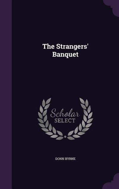 The Strangers’ Banquet