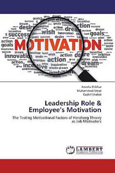 Leadership Role & Employee’s Motivation