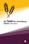 Die Saat der Verheißung Gottes