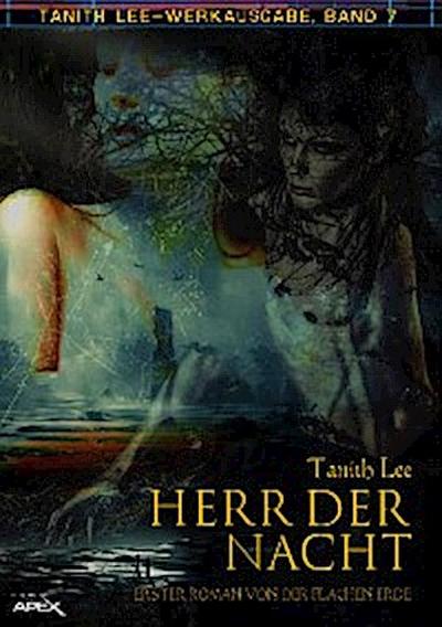 HERR DER NACHT - ERSTER ROMAN VON DER FLACHEN ERDE
