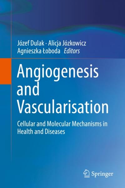 Angiogenesis and Vascularisation