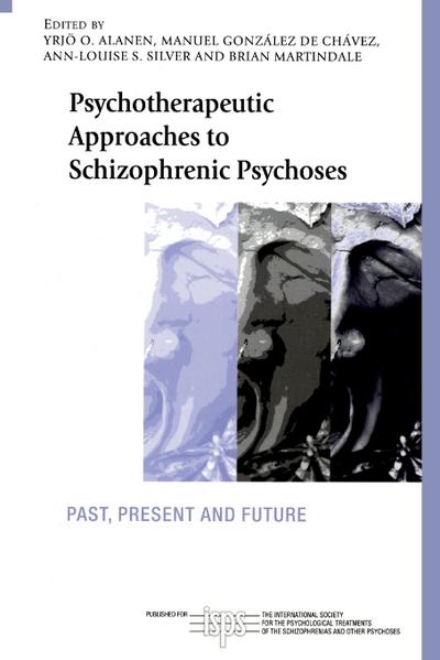 Psychotherapeutic Approaches to Schizophrenic Psychoses