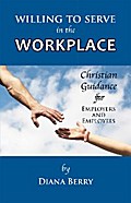 Willing to Serve in the Workplace