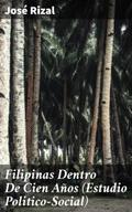 Filipinas Dentro De Cien Años (Estudio Politico-So