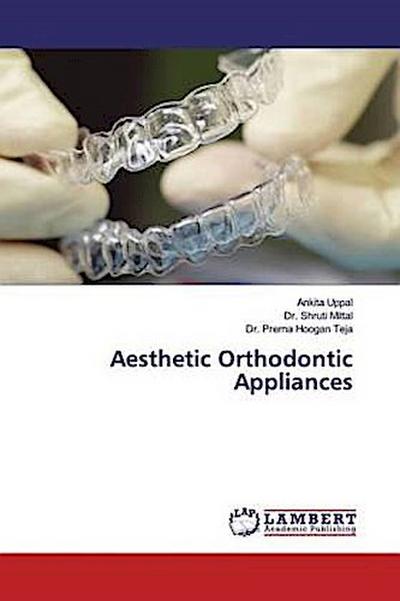 Aesthetic Orthodontic Appliances