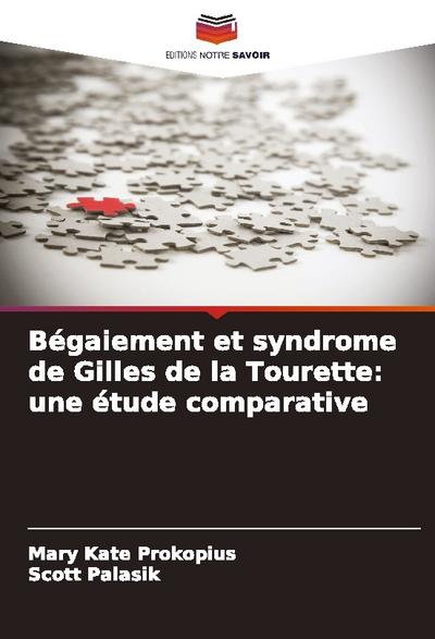 Bégaiement et syndrome de Gilles de la Tourette: une étude comparative